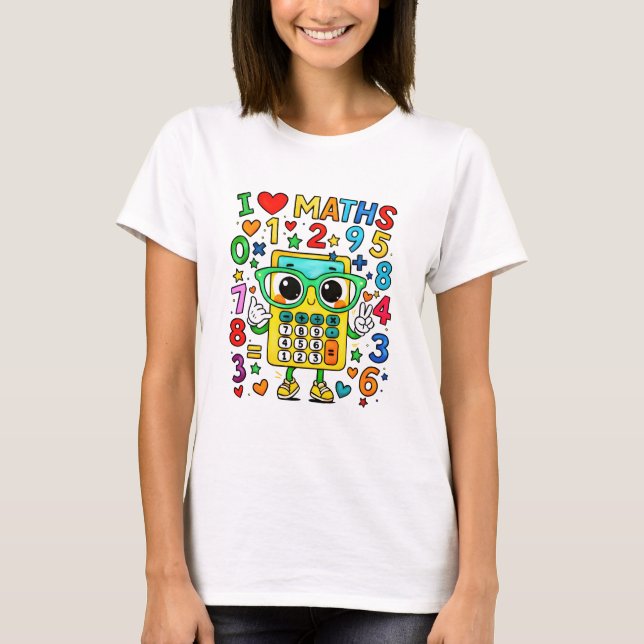 T-shirt I Love Maths T Shirt for Teachers and Schools (Devant)