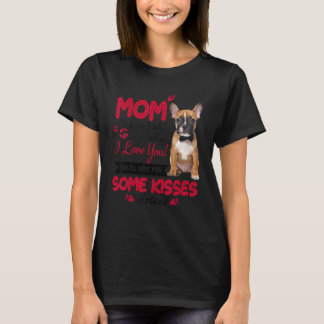 T-shirt I Love Mom French Bulldog Mother Day Frenchie Mom