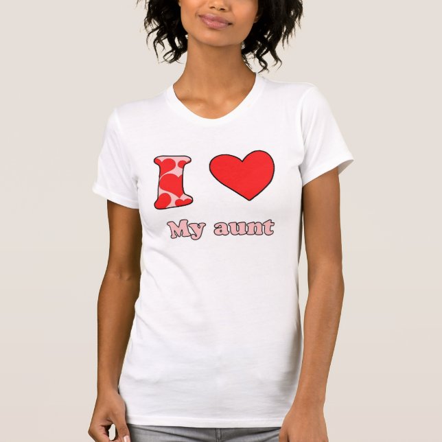 T-shirt I love my aunt (Devant)