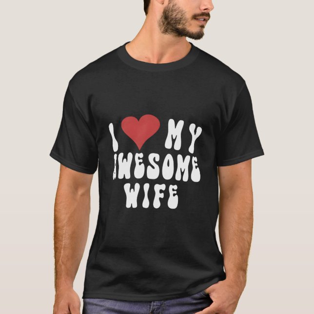 T-shirt I Love My Awesome Fun I Love My (Devant)
