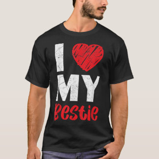 T-shirt I Love My Bestie Best Friend Forever Friendship BF