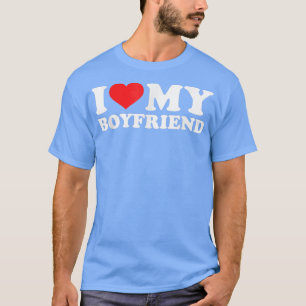 T-shirt I Love My Boyfriend Funny Valentine Red Heart Love