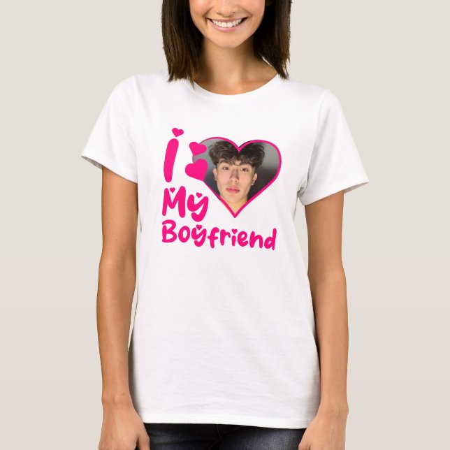 T-shirt I Love My Boyfriend Heart Photo personnalisée (Devant)