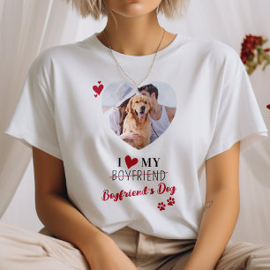 T-shirt I Love My Boyfriend's Dog Photo personnalisée