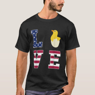 T-shirt I Love My Chicken Hatching Baby Chick Lover USA Fl