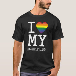 T-shirt I Love My EX Girlfriend Transgender Gay Rai