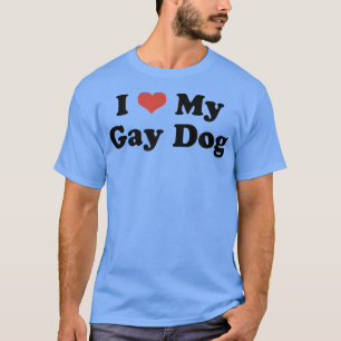 T-shirt I Love My Gay Dog Heart Funny LGBT Pet Pride Proud