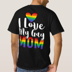 T-shirt I Love My Gay Mom LGBT Gift Lesbian