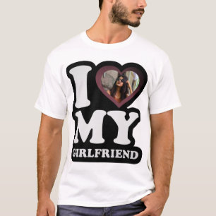 T-shirt I Love My Girlfriend Fog - Photo personnalisée T-S