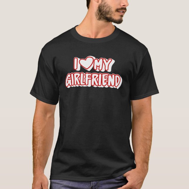 T-shirt I Love My Girlfriend  I Heart My Girlfriend (Devant)