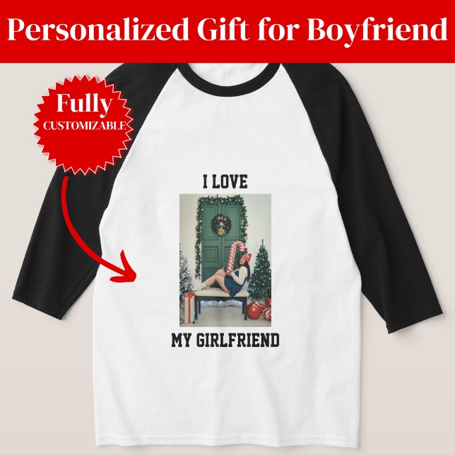 T-shirt I Love My Girlfriend Photo Raglan Tee Gift (I Love My Girlfriend Photo Raglan Tee Gift)