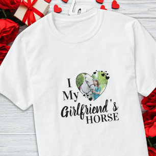 T-shirt I Love My Girlfriend's Horse Photo personnalisée