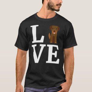T-shirt I Love My Labrador Retriever Labrador Retriever