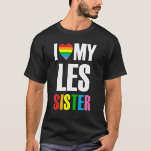 T-shirt I Love My Les Sister Rainbow Lgbt Matching Family