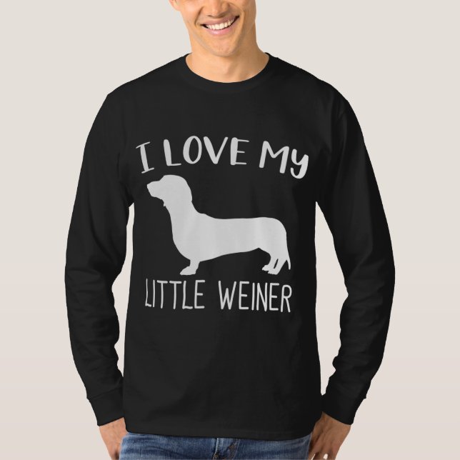 T-shirt I Love My Little Weiner Dachshund Amoureux des chi (Devant)