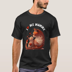 T-shirt I Love My Mommy Mama chat serres chaton Red Heart 