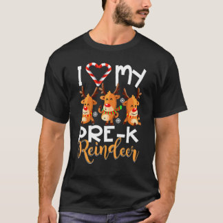T-shirt I Love My Pre k Reindeers Étudiants Enseignant Chr