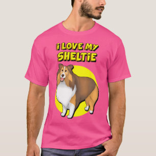 T-shirt I Love My Sheltie Sable White Shetland Sheepdog