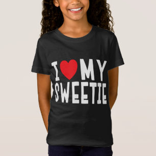 T-Shirt I Love My Sweetie - Relation Celebration Cadeau