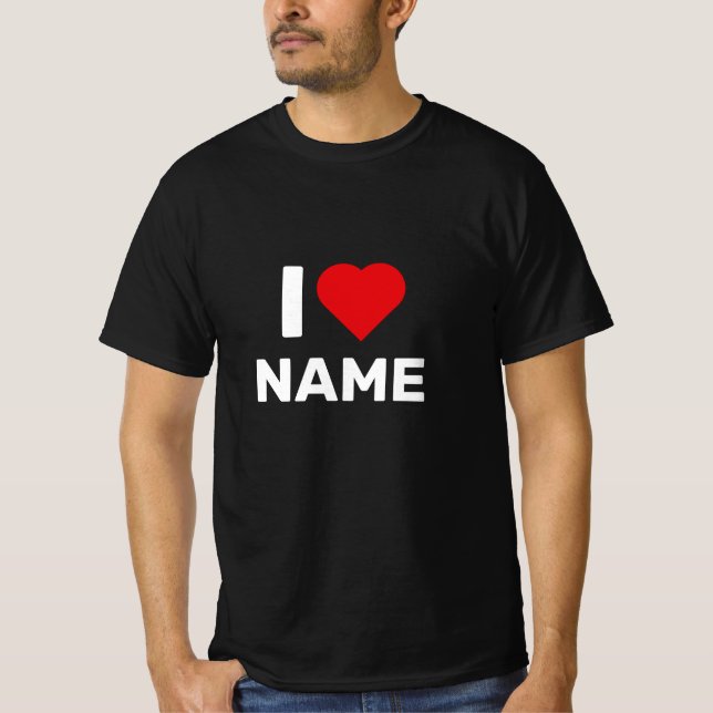 T-shirt I Love Name (Devant)