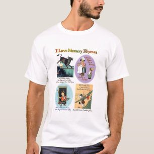 T-shirt I Love Nursery Rhymes (#5)