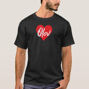 T-shirt I Love Olov Prénom I Heart Nom