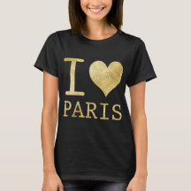 I Love Paris T Shirt