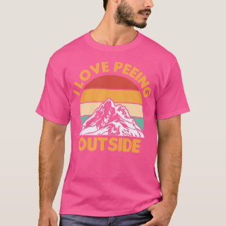 T-shirt I Love Peeing Extérieur Camping Randonnée Camper V