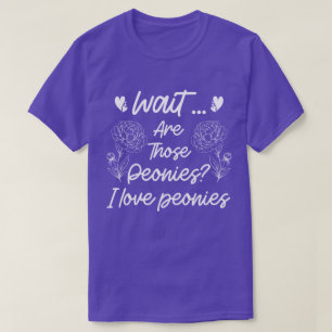 T-shirt I Love Peonies mignonne Humour de la fleur de pivo