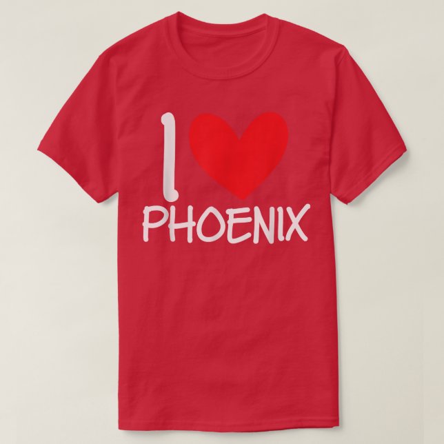 T-shirt I Love Phoenix Nom Personalized Men Guy BFF Heart (Design devant)