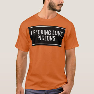T-shirt I Love Pigeons 10