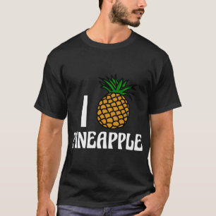 T-shirt I Love Pineapple Cute Fruit