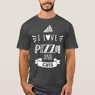 T-shirt I Love Pizza And Catspizza Cat 1041158