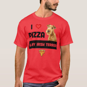 T-shirt I Love Pizza And My Irish Terrier Dog Pepperoni Ch
