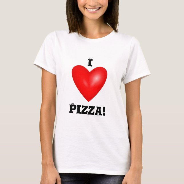 T-shirt I Love Pizza Femmes (Devant)