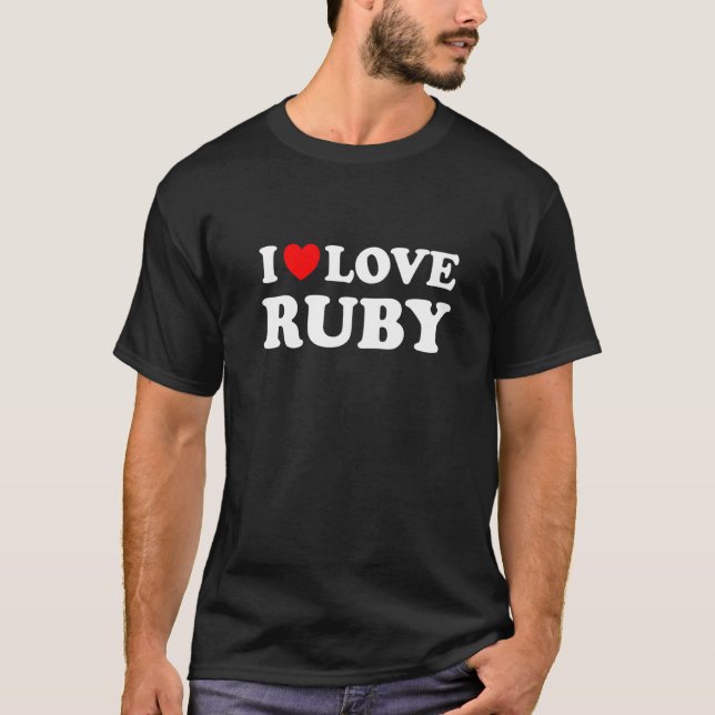 T-shirt I Love Ruby I Heart Ruby (Devant)