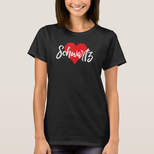 T-shirt I Love Schwartz Prénom I Heart Nom (Devant)