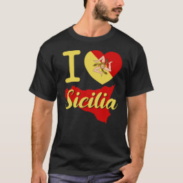 T-shirt I Love Sicilia ( I Sicilian Heart Sicilia)