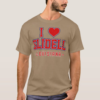 T-shirt I Love Slidell Louisiana