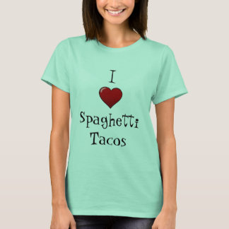 T-shirt I Love Spaghetti Tacos