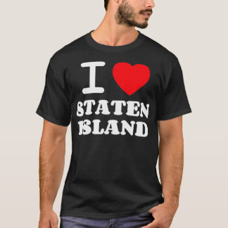 T-shirt I Love Staten Island
