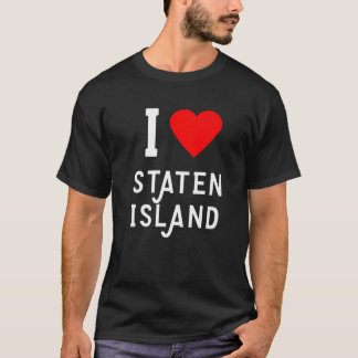 T-shirt I Love Staten Island