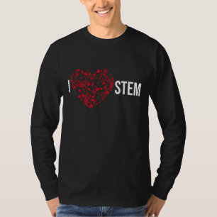 T-shirt I Love STEM Science Technology Engineering Math