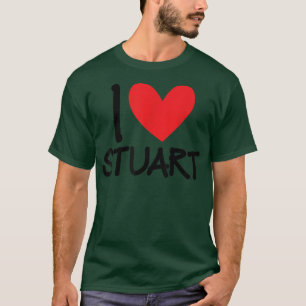 T-shirt I Love Stuart Nom Homme personnalisé Guy BFF Ami