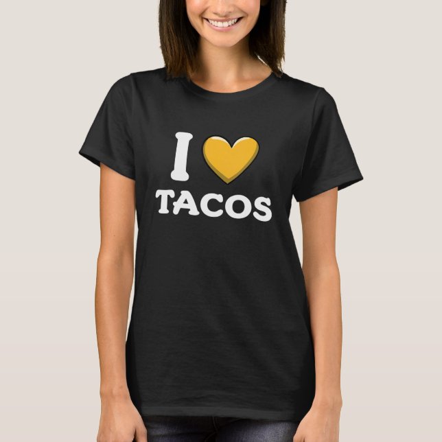 T-shirt I Love Tacos Love Taco Day 2 (Devant)