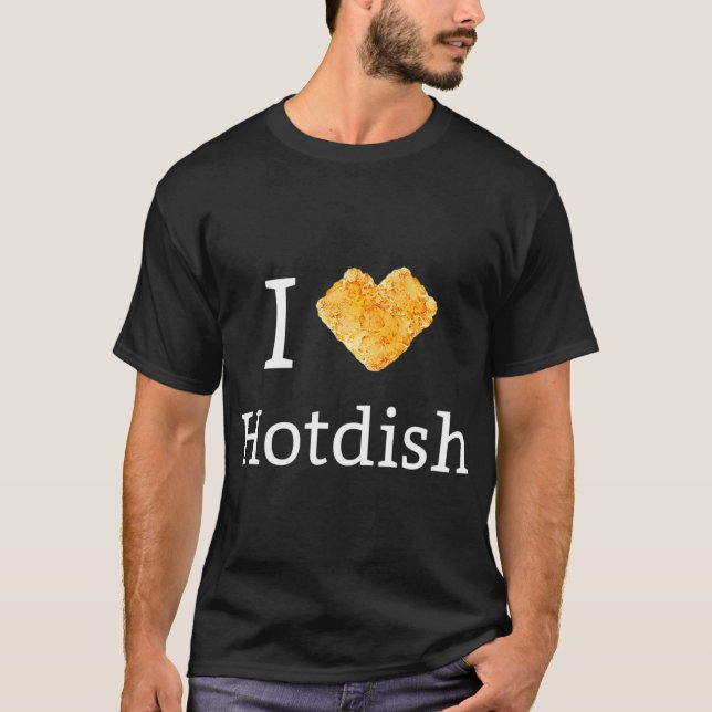 T-shirt I Love Tater Tot Hotdish Minnesota Fierté Foodie (Devant)