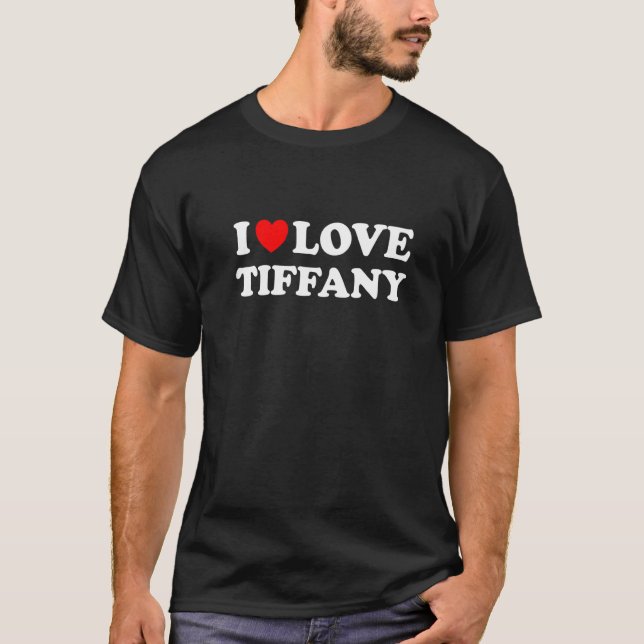 T-shirt I Love Tiffany I Heart Tiffany (Devant)