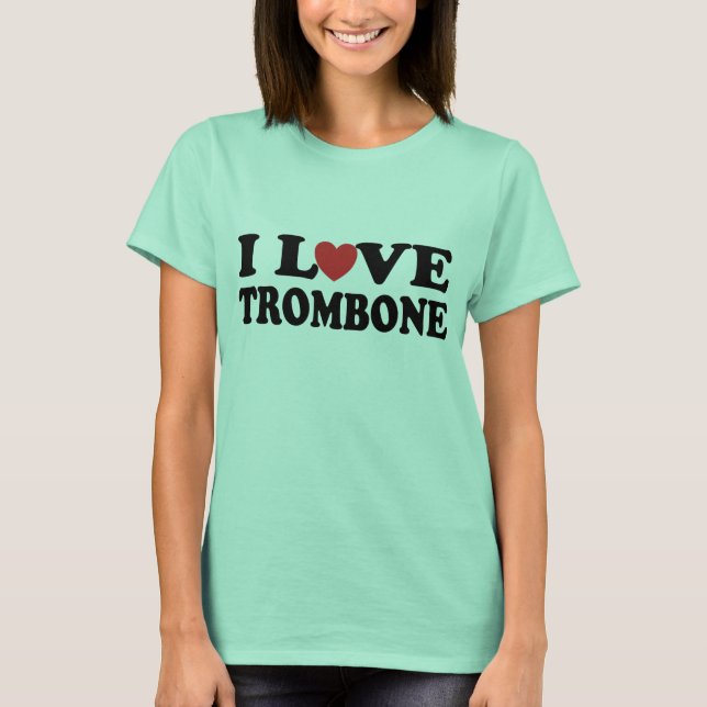 T-shirt I Love Trombone (Devant)