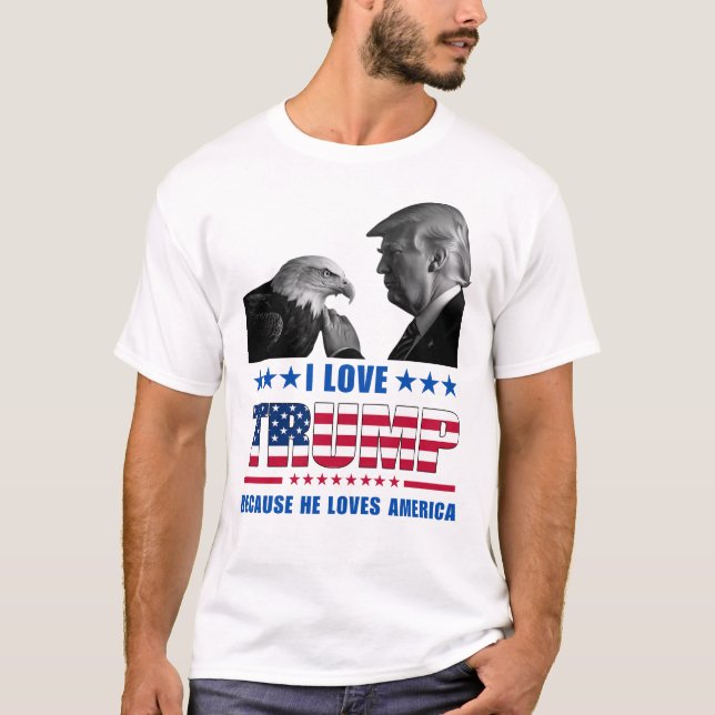 T-shirt I Love Trump and Bald Eagle America (Devant)