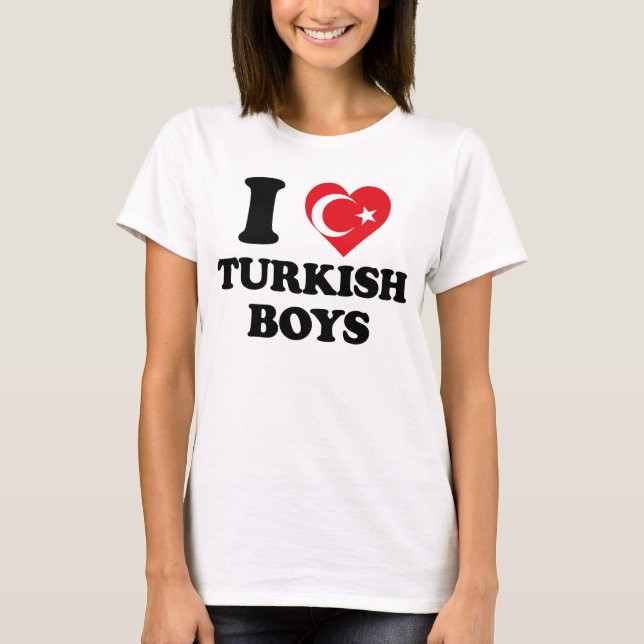 T-shirt I love Turkish Boys (Devant)